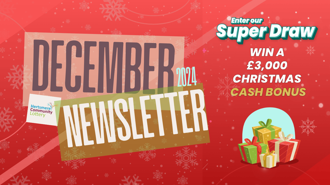 December Newsletter 2024. Enter our Super Draw. WIn a £3000 Christmas Cash Bonus. Presents on a red background.