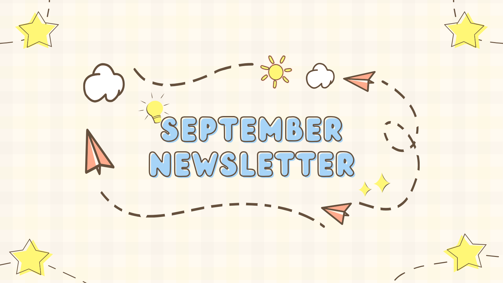 Text reading "September Newsletter" surrounded by clouds, stars and paper airplanes